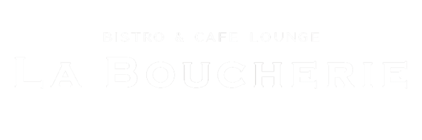 BISTRO & CAFÉ LOUNGE LA BOUCHERIE